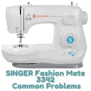 3342 singer|singer fashion mate 3342 problems.